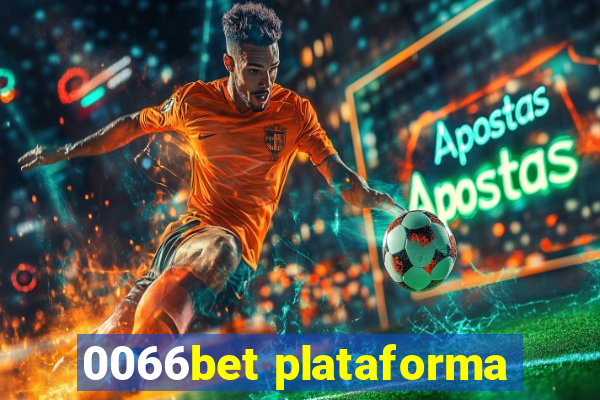 0066bet plataforma